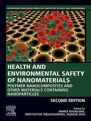 cover image of Health and Environmental Safety of Nanomaterials